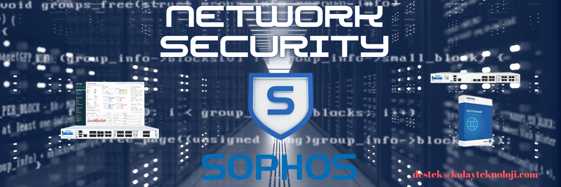 Sophos Firewall Kolay Teknoloji